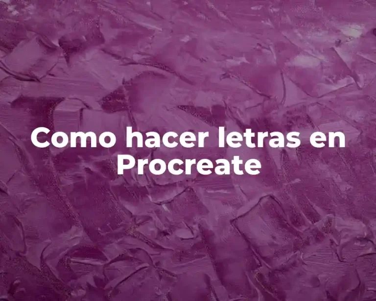Como hacer letras en Procreate
