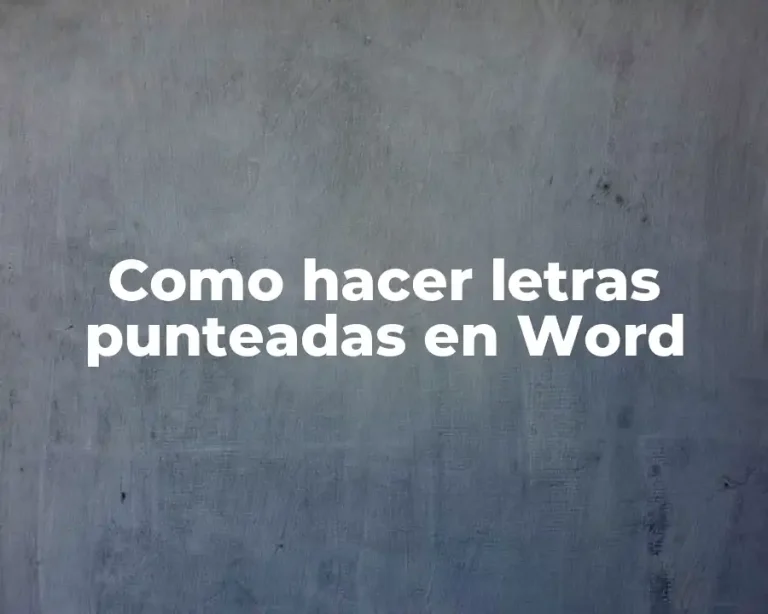 Como hacer letras punteadas en Word