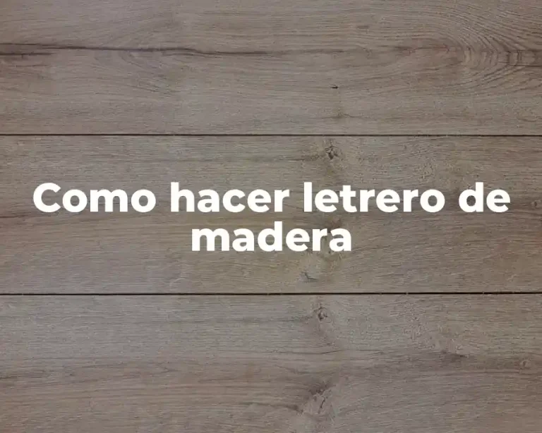 Como hacer letrero de madera
