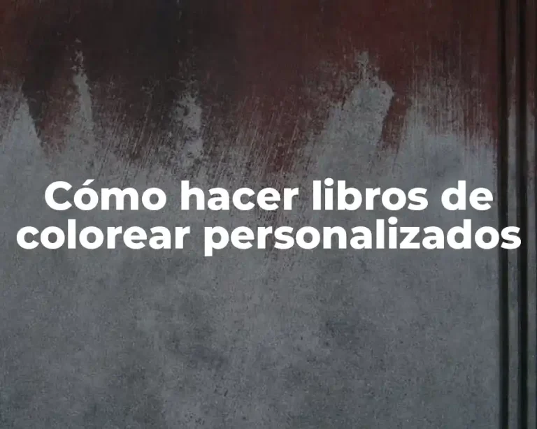 Cómo hacer libros de colorear personalizados
