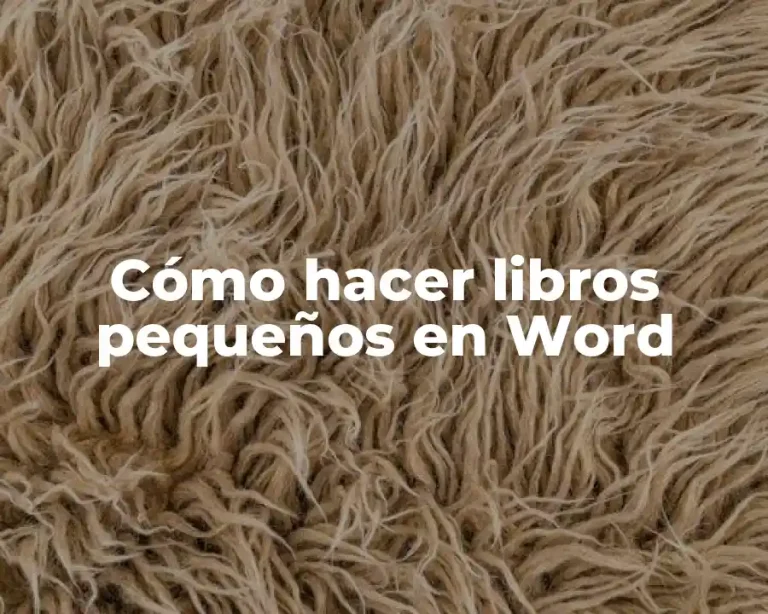 Cómo hacer libros pequeños en Word