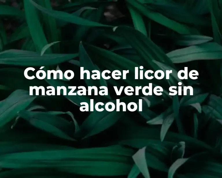Cómo hacer licor de manzana verde sin alcohol