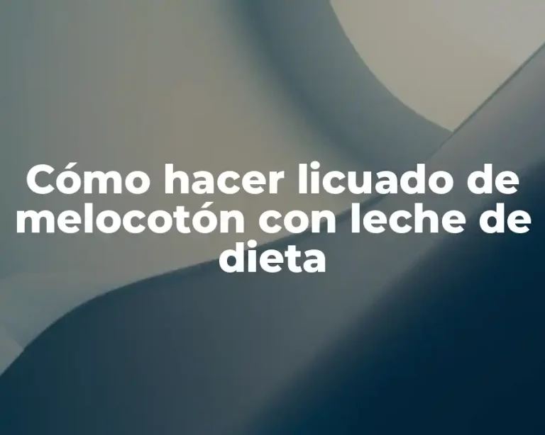 Cómo hacer licuado de melocotón con leche de dieta