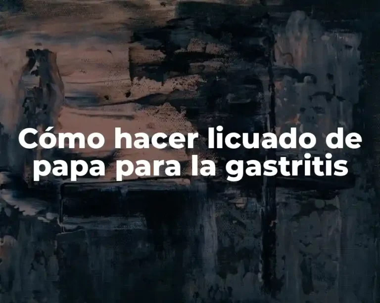 Cómo hacer licuado de papa para la gastritis