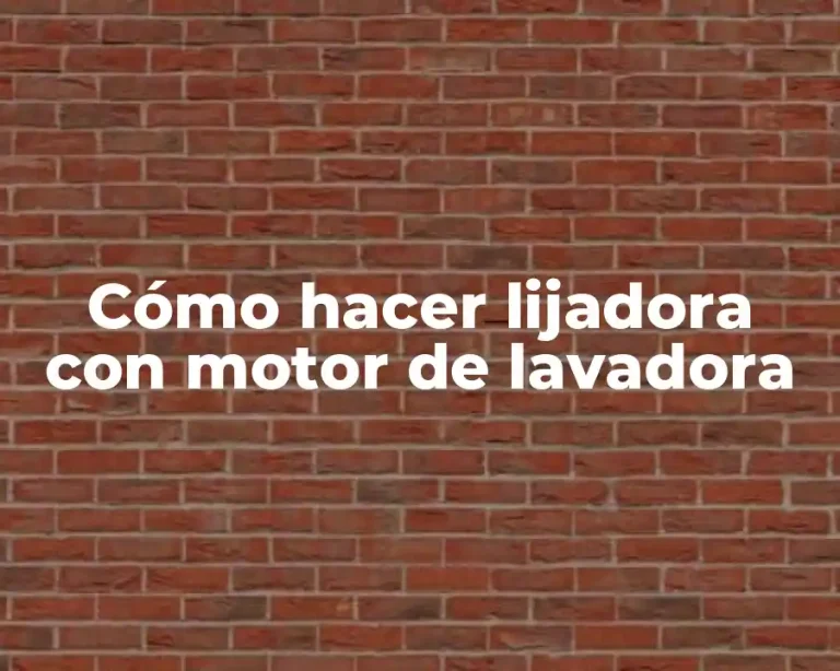 Cómo hacer lijadora con motor de lavadora