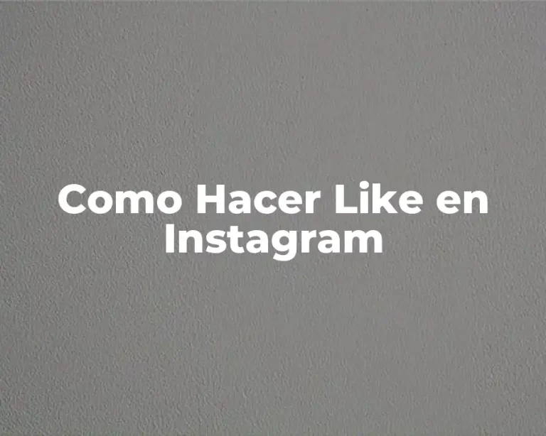 Como Hacer Like en Instagram