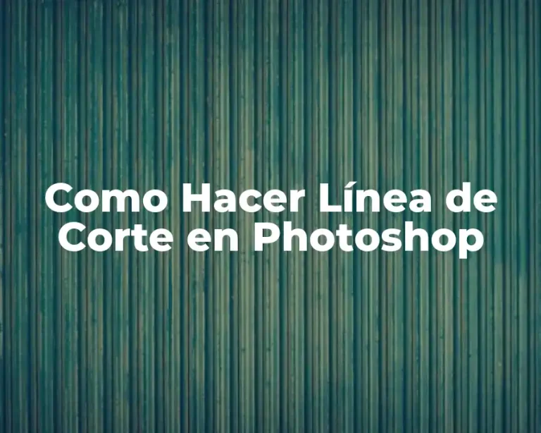 Como Hacer Línea de Corte en Photoshop