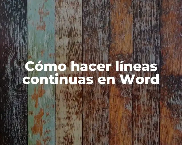 Cómo hacer líneas continuas en Word