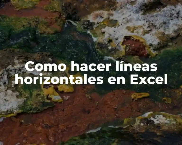 Como hacer líneas horizontales en Excel