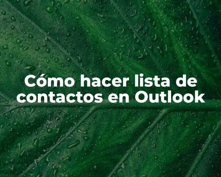 Cómo hacer lista de contactos en Outlook
