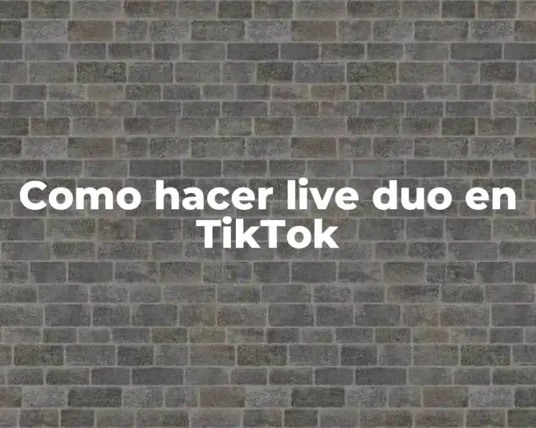 Como hacer live duo en TikTok