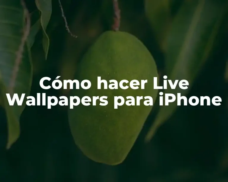 Cómo hacer Live Wallpapers para iPhone