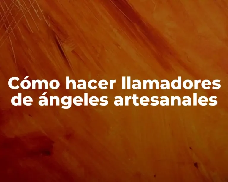 Cómo hacer llamadores de ángeles artesanales