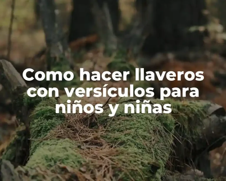 Como hacer llaveros con versículos para niños y niñas