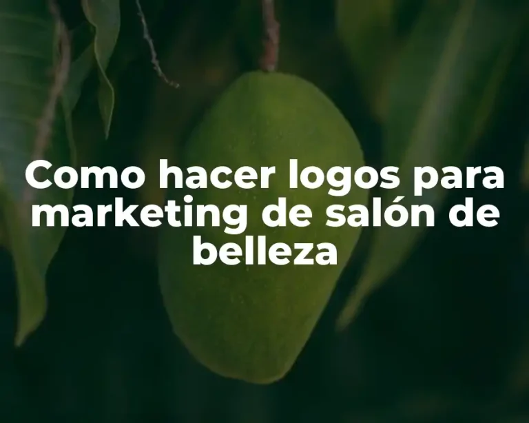 Como hacer logos para marketing de salón de belleza