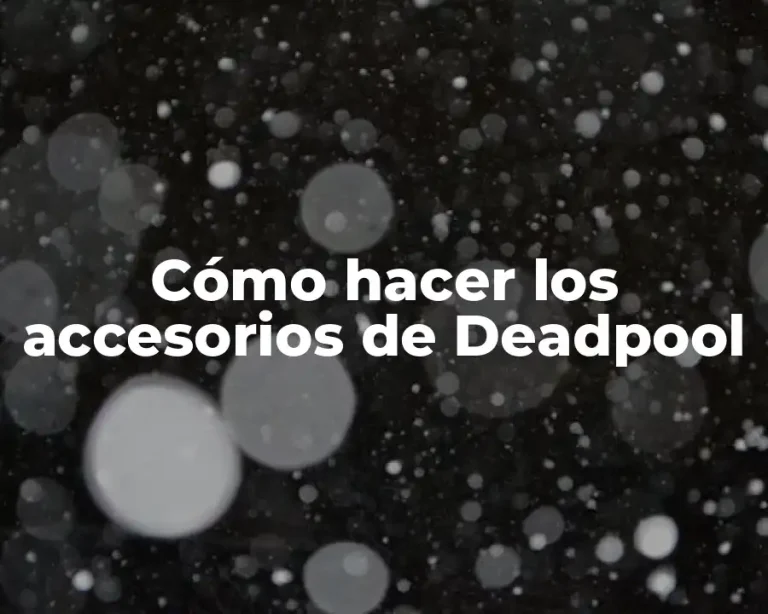 Cómo hacer los accesorios de Deadpool