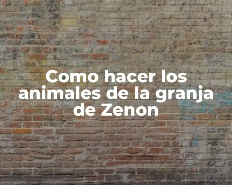 Como hacer los animales de la granja de Zenon