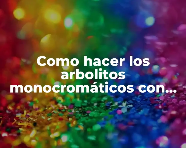 Como hacer los arbolitos monocromáticos con cartón
