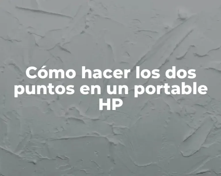 Cómo hacer los dos puntos en un portable HP