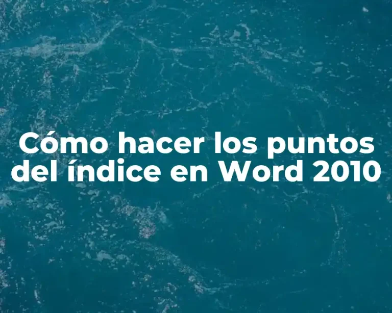 Cómo hacer los puntos del índice en Word 2010