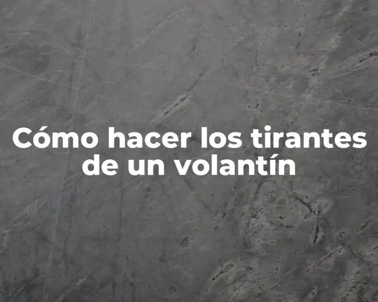 Cómo hacer los tirantes de un volantín