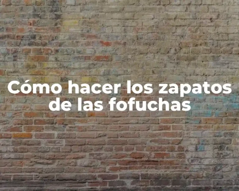 Cómo hacer los zapatos de las fofuchas