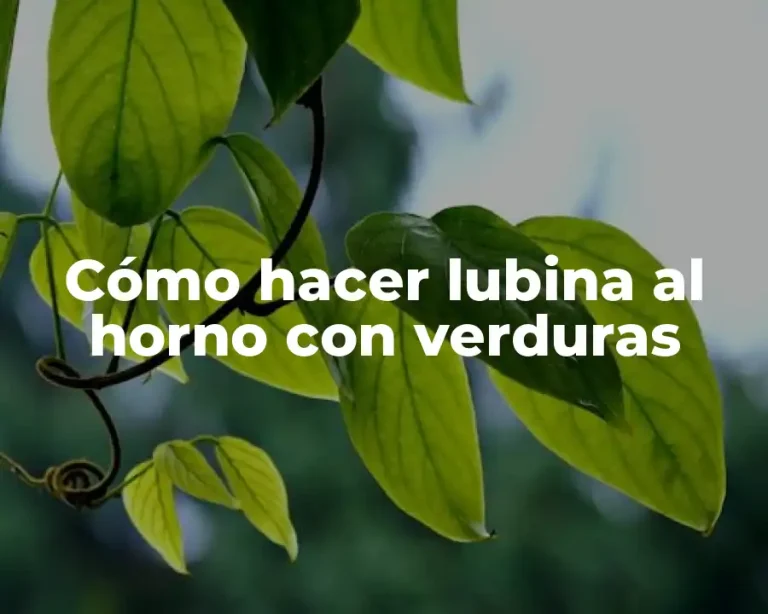 Cómo hacer lubina al horno con verduras