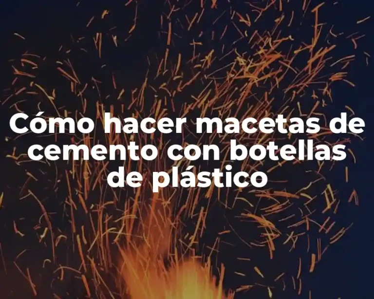 Cómo hacer macetas de cemento con botellas de plástico