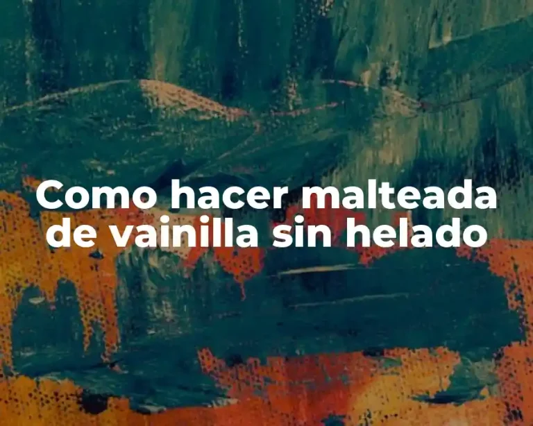 Como hacer malteada de vainilla sin helado