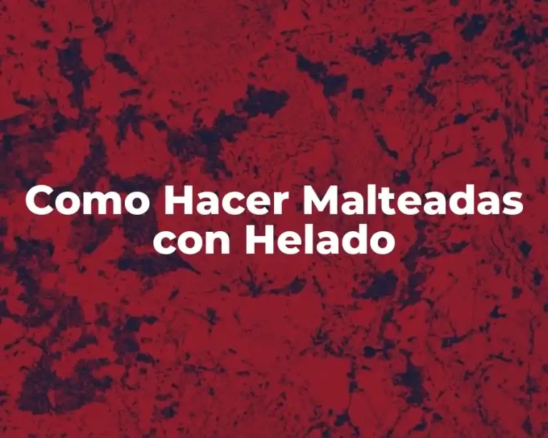 Como Hacer Malteadas con Helado