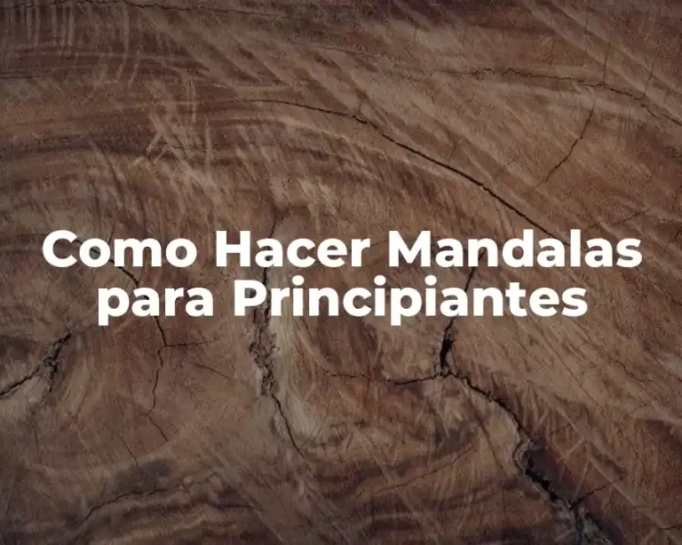 Como Hacer Mandalas para Principiantes