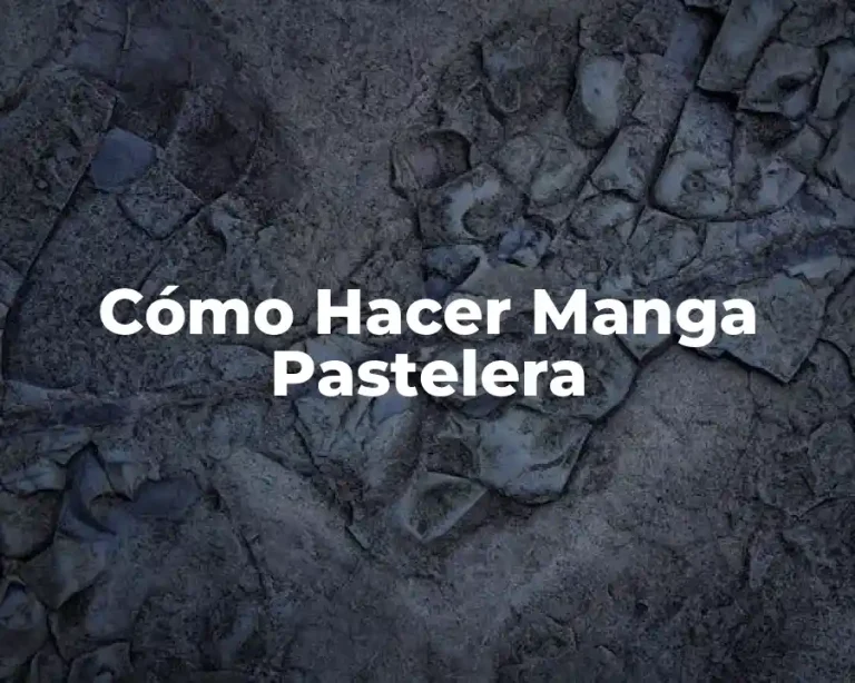 Cómo Hacer Manga Pastelera