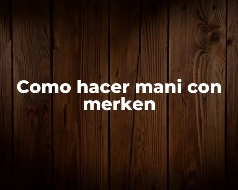 Como hacer mani con merken
