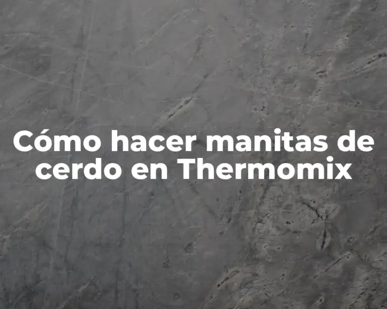 Cómo hacer manitas de cerdo en Thermomix