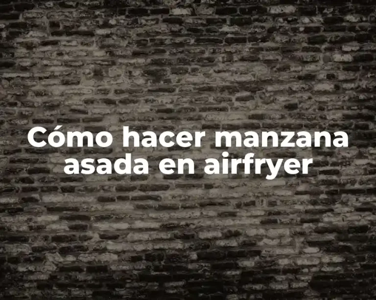 Cómo hacer manzana asada en airfryer
