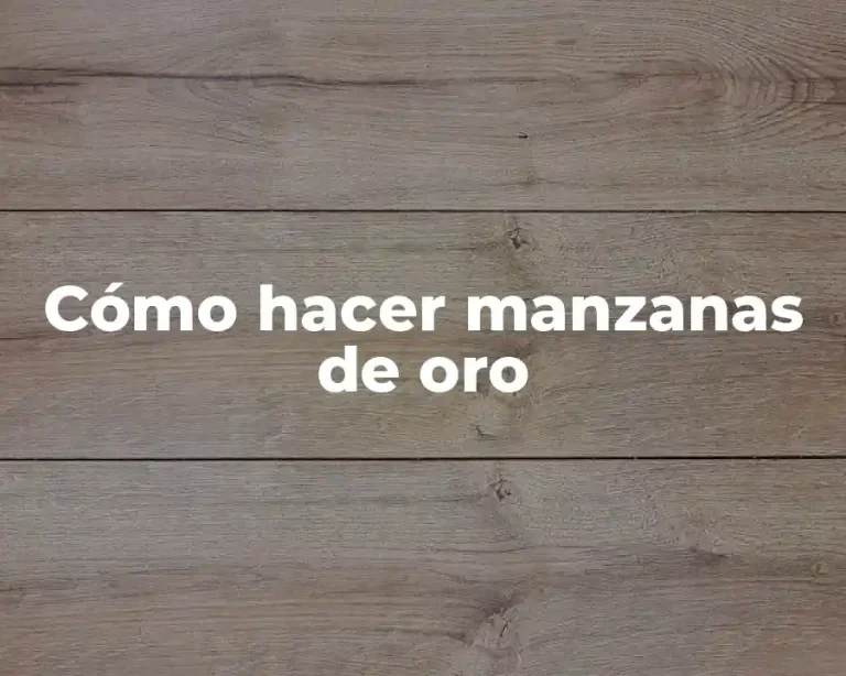 Cómo hacer manzanas de oro