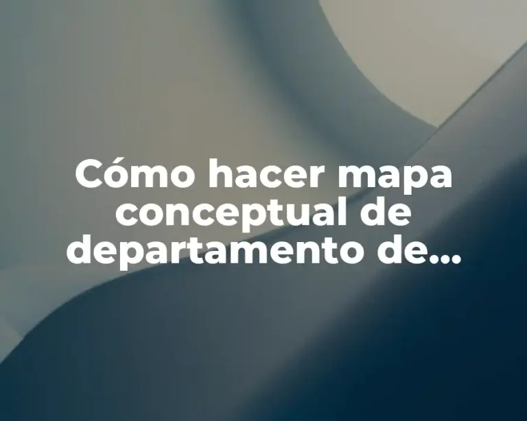 Cómo hacer mapa conceptual de departamento de Cochabamba, Bolivia