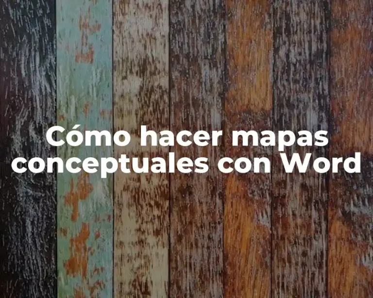 Cómo hacer mapas conceptuales con Word