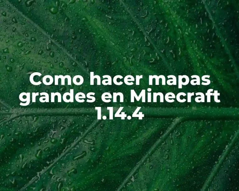Como hacer mapas grandes en Minecraft 1.14.4
