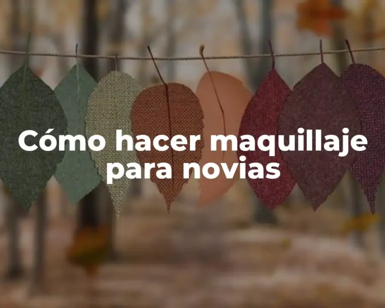 Cómo hacer maquillaje para novias