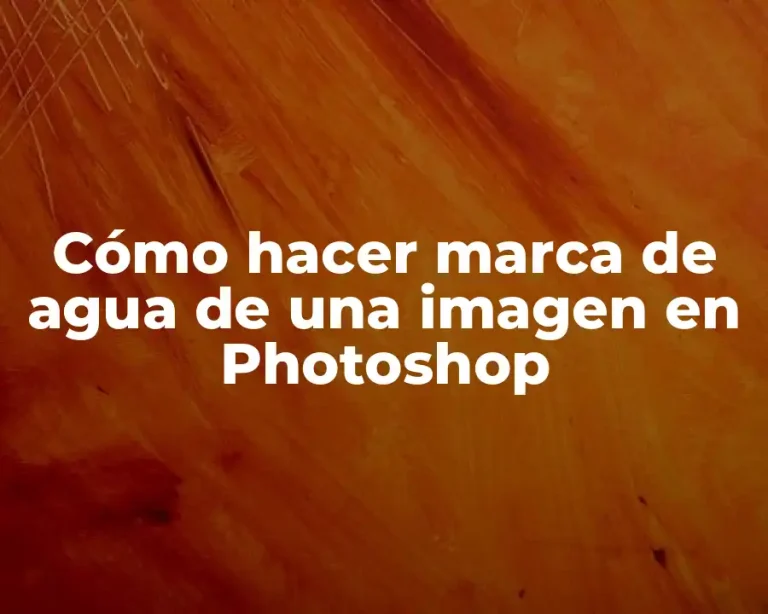 Cómo hacer marca de agua de una imagen en Photoshop