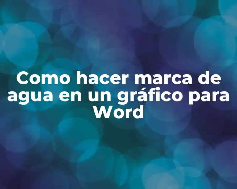 Como hacer marca de agua en un gráfico para Word