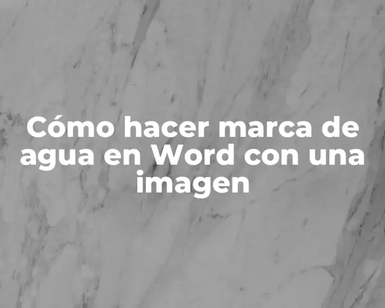 Cómo hacer marca de agua en Word con una imagen