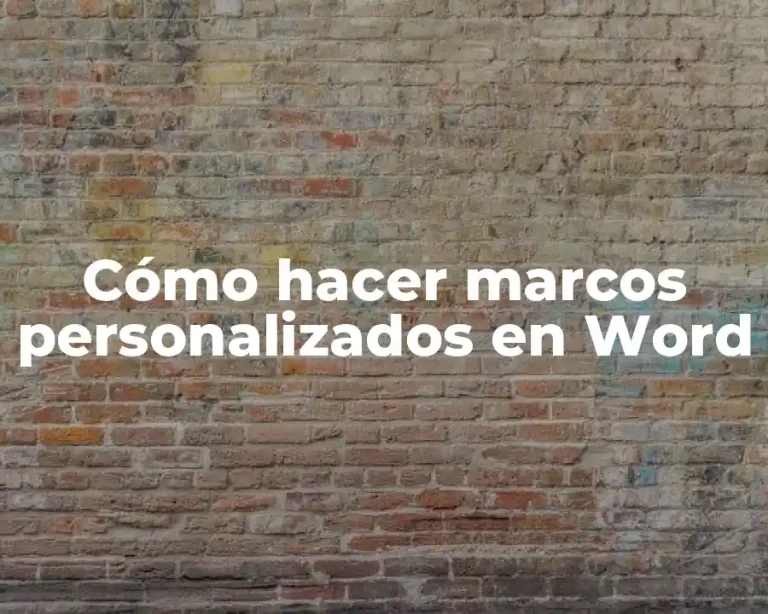 Cómo hacer marcos personalizados en Word