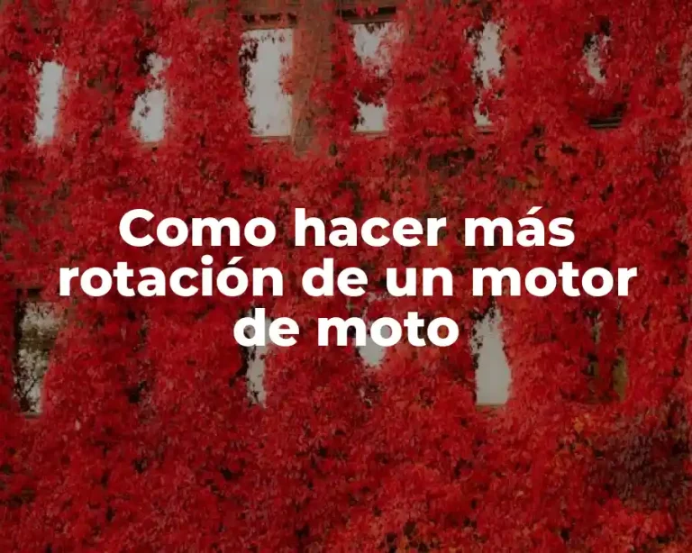 Como hacer más rotación de un motor de moto