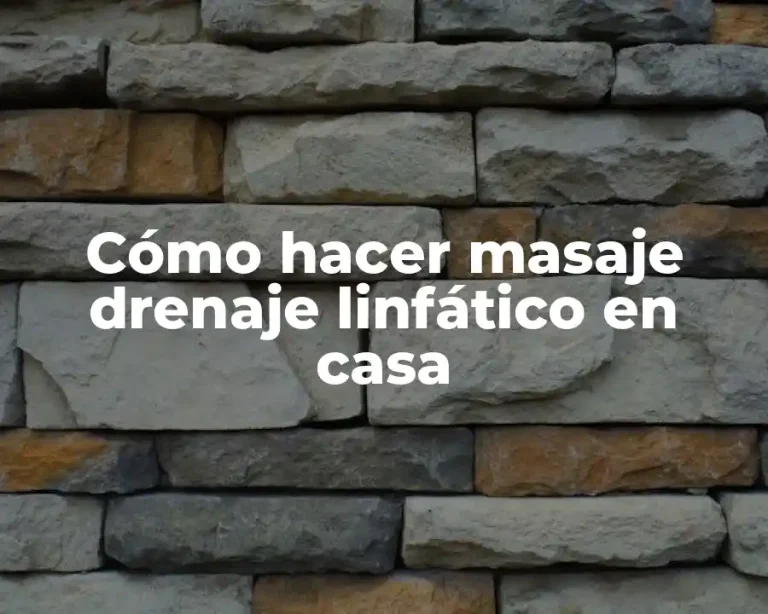 Cómo hacer masaje drenaje linfático en casa