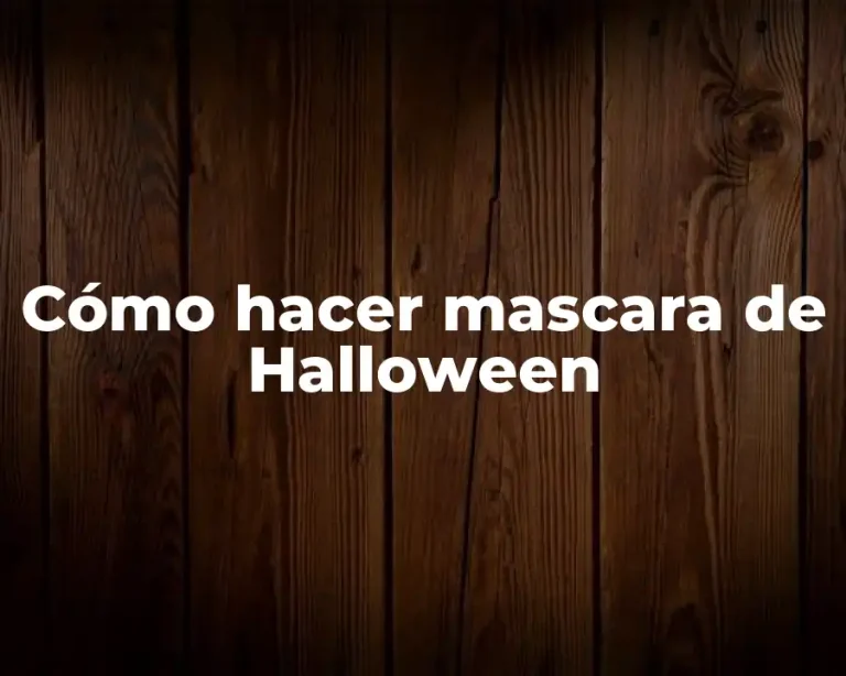 Cómo hacer mascara de Halloween