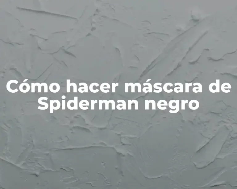 Cómo hacer máscara de Spiderman negro