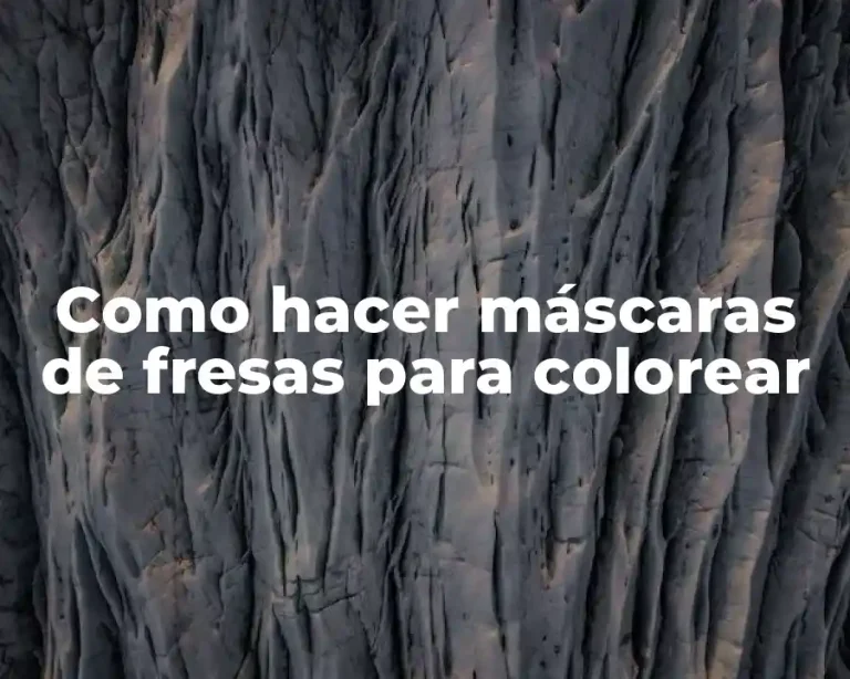 Como hacer máscaras de fresas para colorear