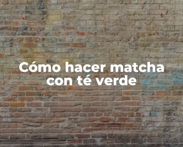 Cómo hacer matcha con té verde